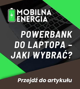 Powerbank do laptopa – jaki wybrać?